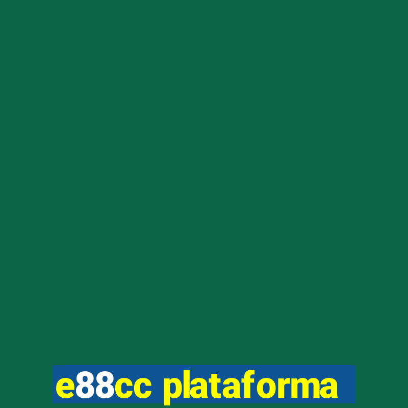 e88cc plataforma